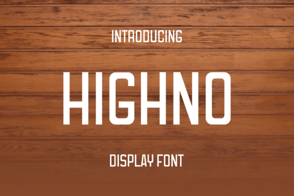 Highno: A Modern Sans Serif Display Font for Editors