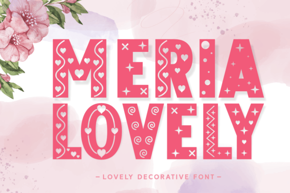 Meria Lovely: A Whimsical Display Font for Makers