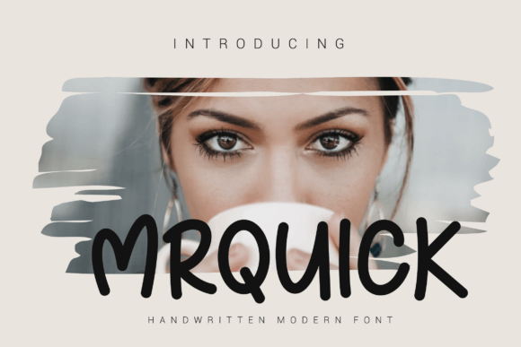 Mrquick: A Bold Handwritten Typeface for Digital Brands