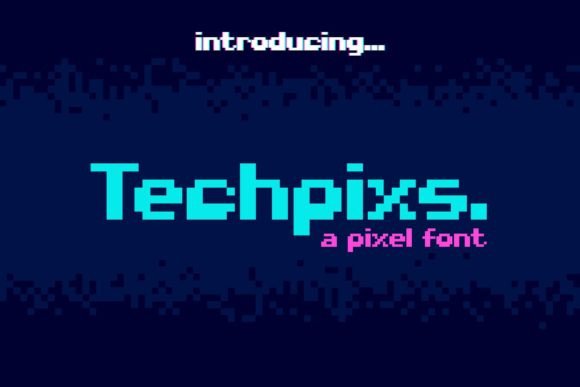 Techpixs Font Review: The Ultimate Retro Pixel Display